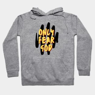 Only Fear God | Christian Hoodie